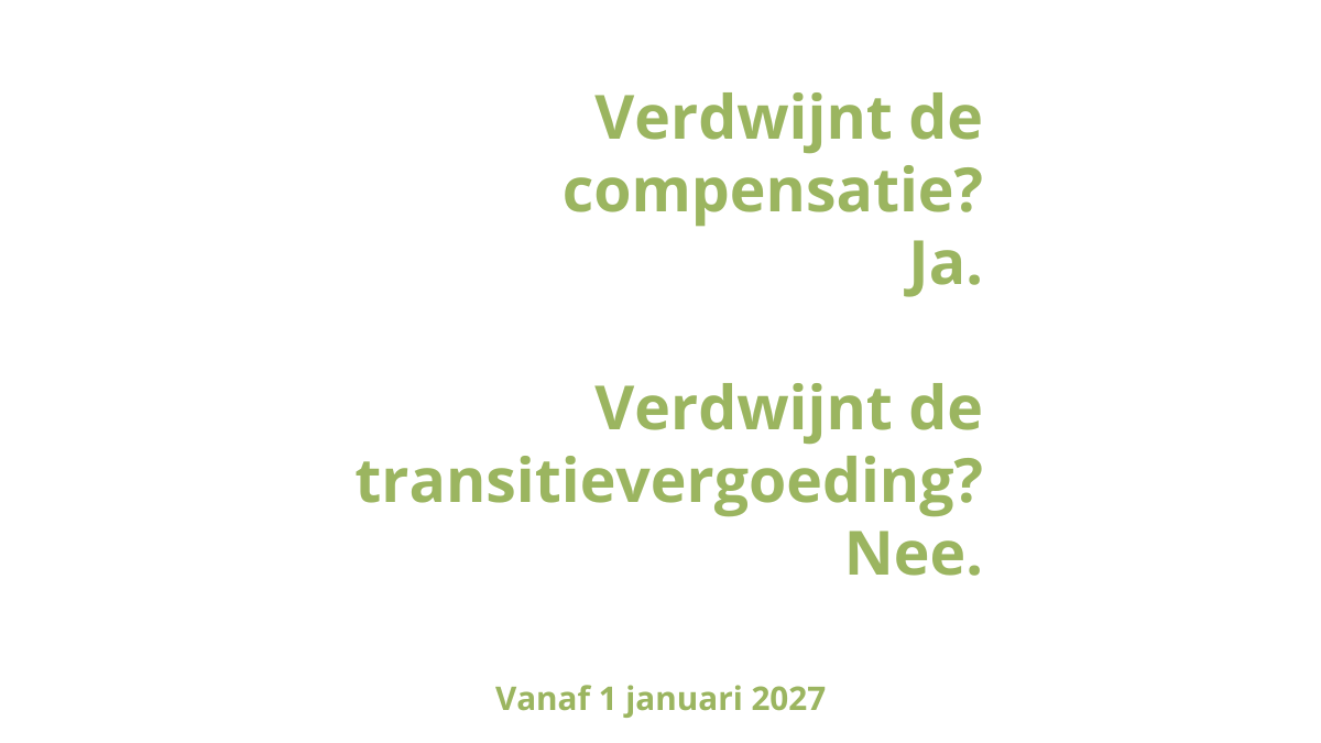 Compensatieregelingen transitievergoeding verdwijnen per 2027